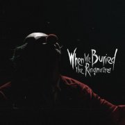 When We Buried The Ringmaster - When We Buried the Ringmaster (2021) Hi-Res