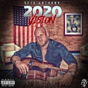 Seth Anthony - 2020 Vision (2020)