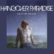 Hangover Paradise - Out Of Sight (2017)