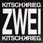Kitschkrieg - kitschkrieg zwei (2026) Hi-Res