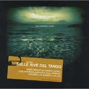 VA - Sulle Rive Del Tango (2008)