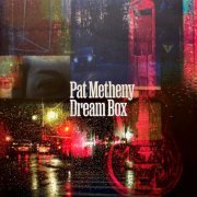 Pat Metheny - Dream Box (2023) LP