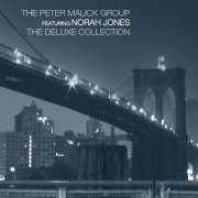 The Peter Malick Group featuring Norah Jones - The Deluxe Collection (2007)