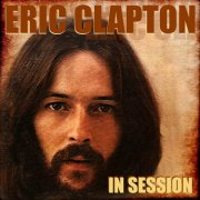 Eric Clapton - Eric Clapton in Session (Live) (2014)