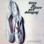 Arti E Mestieri - Giro Di Valzer Per Domani (1975)