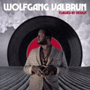 Wolfgang Valbrun - Flawed by Design (2024) [Hi-Res]