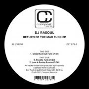 DJ Rasoul - Return of the Mad Funk EP (2021) FLAC