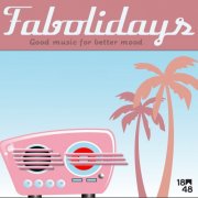 Fabolidays - Good Music For Better Mood (2026)