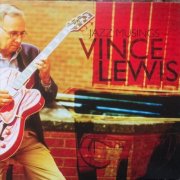 Vince Lewis - Jazz Musings (2011)
