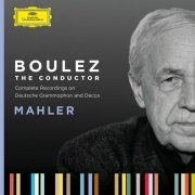 Pierre Boulez - Boulez A-Z: Mahler (2025)