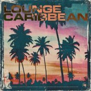 VA - Lounge Caribbean (2020)