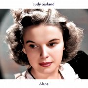 Judy Garland - Alone (Remastered Edition) (2024) [Hi-Res]