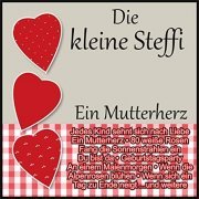 Die kleine Steffi - Ein Mutterherz (2020)