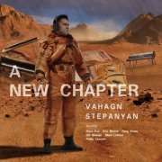 Vahagn Stepanyan - A New Chapter (2023)