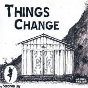 Stephen Jay - Things Change (2013)
