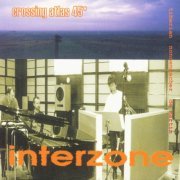 Interzone - Crossing Atlas 45 (2008)