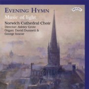 Norwich Cathedral Choir - Evening Hymn: Music of Light (2019)