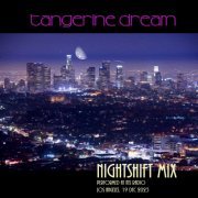 Tangerine Dream - Nightshift Mix (2023) [Hi-Res]