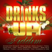 VA - Drinks Up (Riddim) (2014)