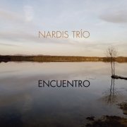 Nardis Trío - Encuentro (2021)