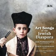 Ian Pomerantz - Art Songs of the Jewish Diaspora (2024)