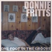 Donnie Fritts - One Foot in the Groove (2008)