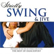 The New 101 Strings Orchestra – Strictly Ballroom Series: Strictly Swing and Jive (2000)