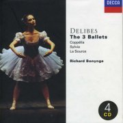 Richard Bonynge - Delibes: The 3 Ballets / Coppélia / Sylvia / La Source (1999) [4CD Box Set]