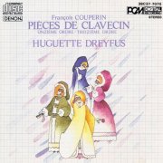 Huguette Dreyfus - F.Couperin: Pieces de Clavecin (1983)