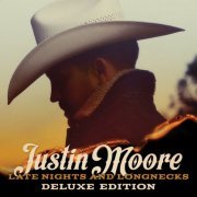 Justin Moore - Late Nights And Longnecks (Deluxe Edition) (2023) [Hi-Res]