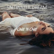 VA - Saltwater Dream: Chillout Your Mind (2021)