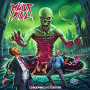 Must Kill - Condemned To Torture (2025) Hi-Res