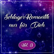 VA - Schlager Romantik nur für Dich, Vol. 3 (2026)