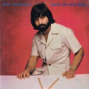 Mat Marucci - Who Do Voo Doo (1979)