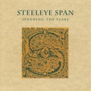 Steeleye Span - Spanning the Years (2CD) (1995)