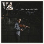 Olav Luksengård Mjelva - Hugnad (2022)
