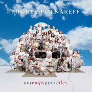 Michel Polnareff - Un temps pour elles (Nouvelle Édition) (2025) Hi-Res