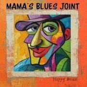 Mama's Blues Joint - Happy Dude (2024)