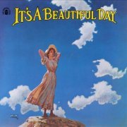 It’s a Beautiful Day - It’s a Beautiful Day (1969) [Remastered 2001]