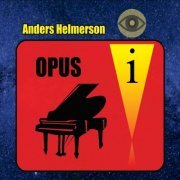 Anders Helmerson - Opus I (2021)