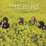 TeenCanteen - This Is How It Starts: The Early Recordings (2021)