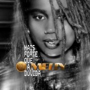 Melly - MAIS FORTE QUE A DÚVIDA (2026) Hi-Res