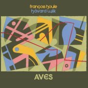 François Houle - Aves (2013) [Hi-Res]