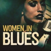 VA - Women In Blues (2017) [Hi-Res]