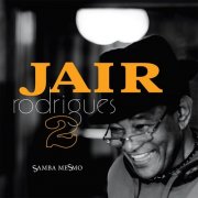 Jair Rodrigues - Samba Mesmo Vol. 2 (2024) Hi-Res