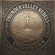 Thunder Valley Rebels - Stormborn (2026) Hi-Res
