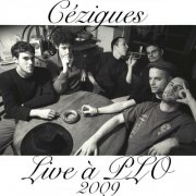 Cézigues - Cézigues en live à Plan-les-Ouates - 2009 (2025)