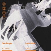 Sun People - Look Within (2025)