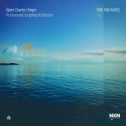 Bjørn Charles Dreyer - Time and Mass (2021)