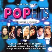 VA - The All Time Greatest Pop Hits Of The Last 3 Decades (2000)